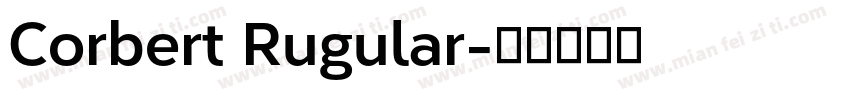 Corbert Rugular字体转换